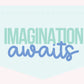 IMAGINATION AWAITS Banner