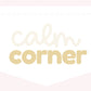 Calm Corner Banner